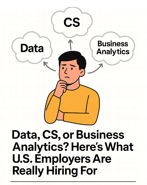 Data, CS, or Business Analytics? Here's What U.S. Employers Are Really Hiring For